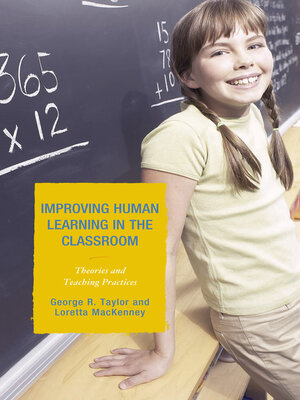 cover image of Improving Human Learning in the Classroom